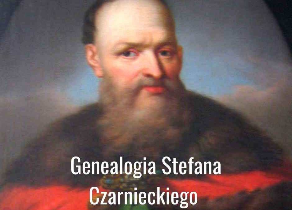 Genealogia Stefana Czarnieckiego