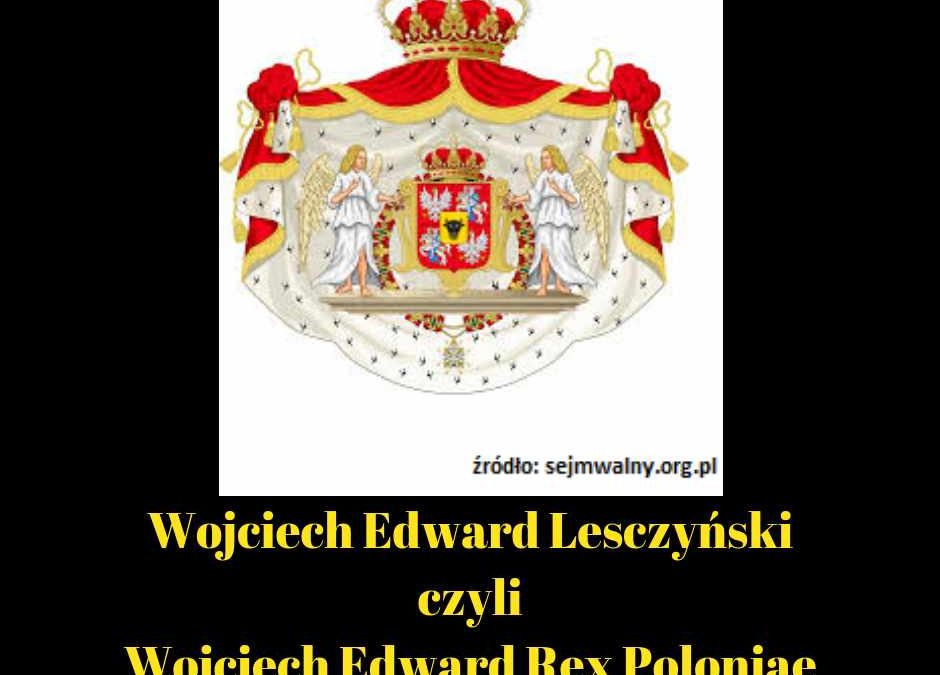 Genealogia Wojciecha Edwarda Leszczyńskiego